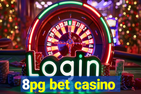 8pg bet casino